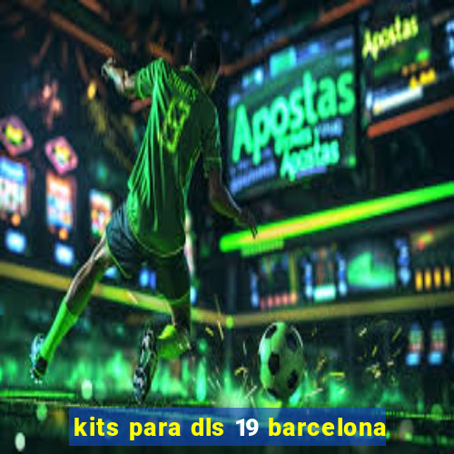 kits para dls 19 barcelona